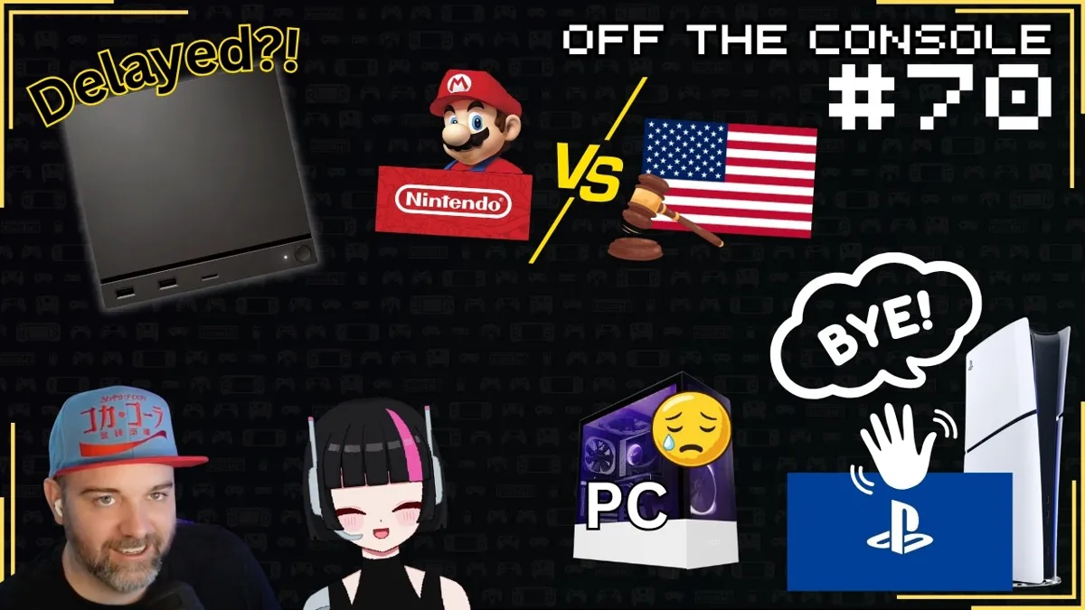 Omslagsbild för "Off the Console #70" med spelkonsoler, PC, Mario, USA-flagga och texten "Delayed?!".