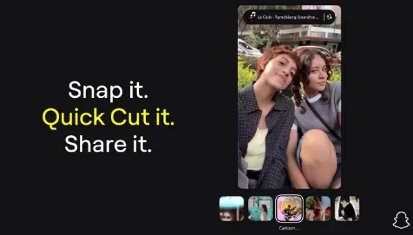 En skärmdump från Snapchat visar två unga kvinnor i en selfie, med texten "Snap it. Quick Cut it. Share it.